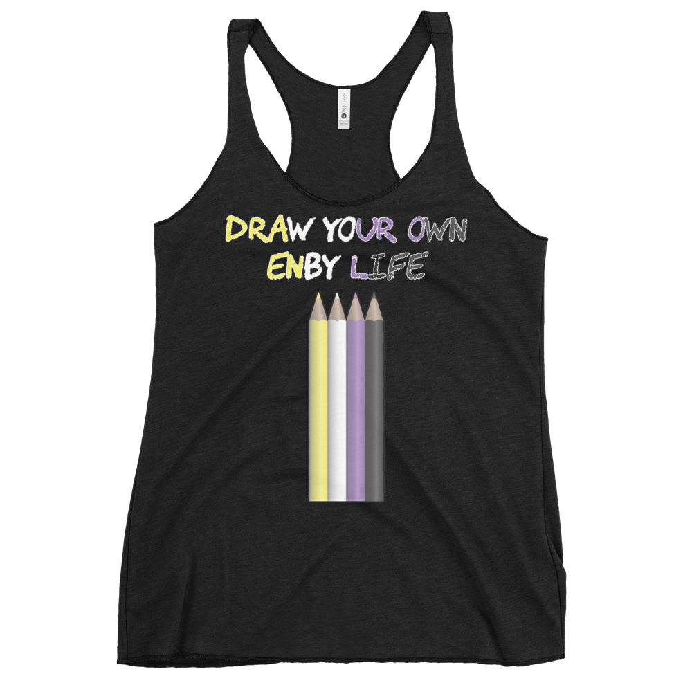 Draw Your Own Enby Life Women's Racerback Tank