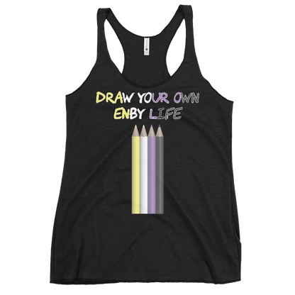 Draw Your Own Enby Life Women's Racerback Tank