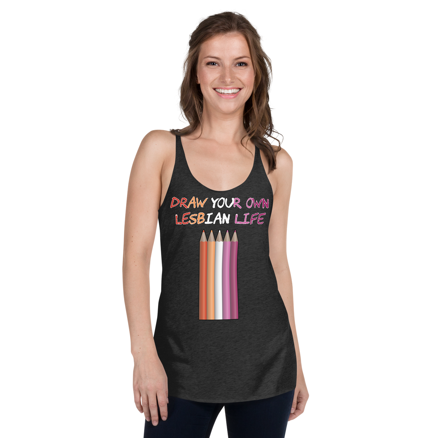 Draw Your Own Lesbian Life Women's Racerback Tank