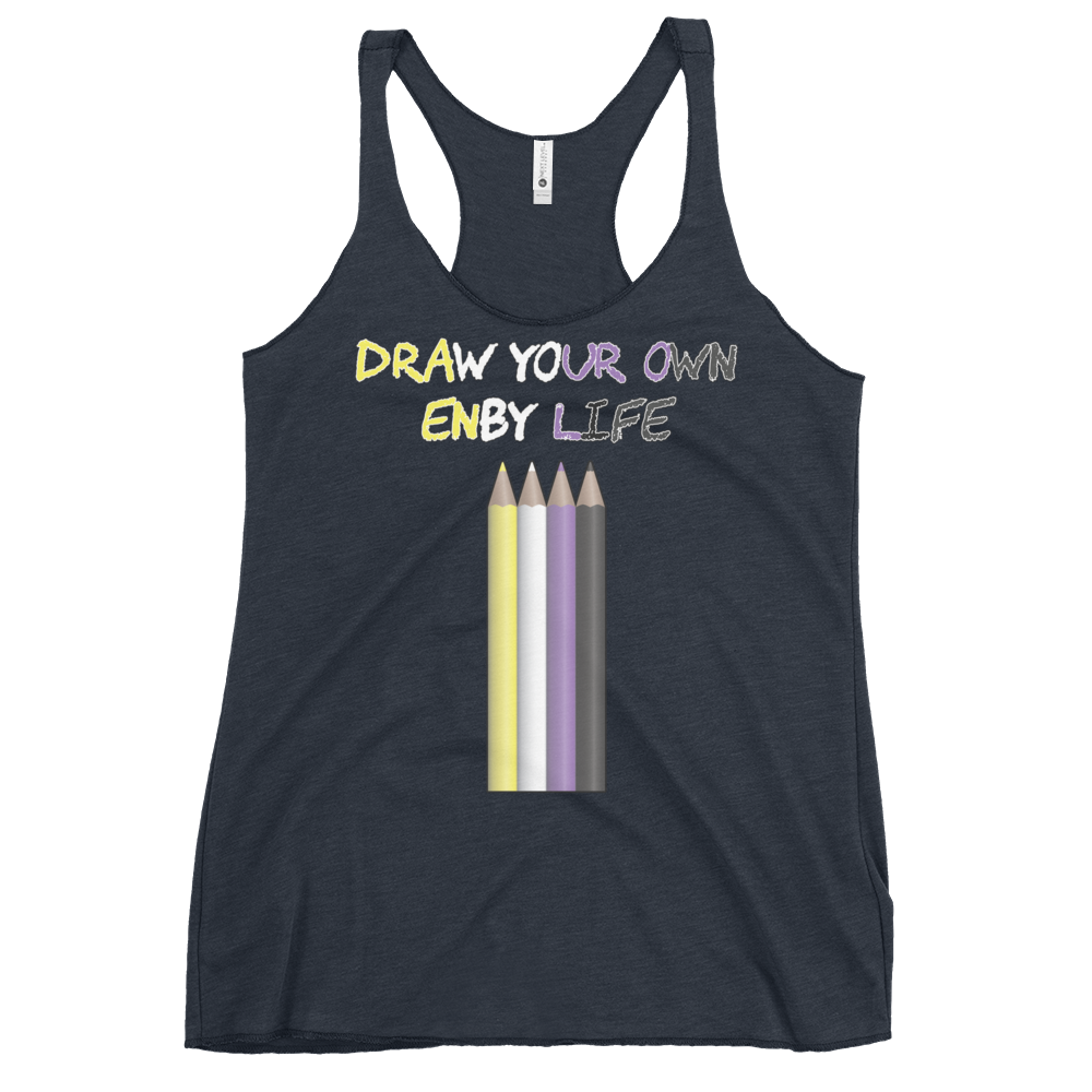 Draw Your Own Enby Life Women's Racerback Tank