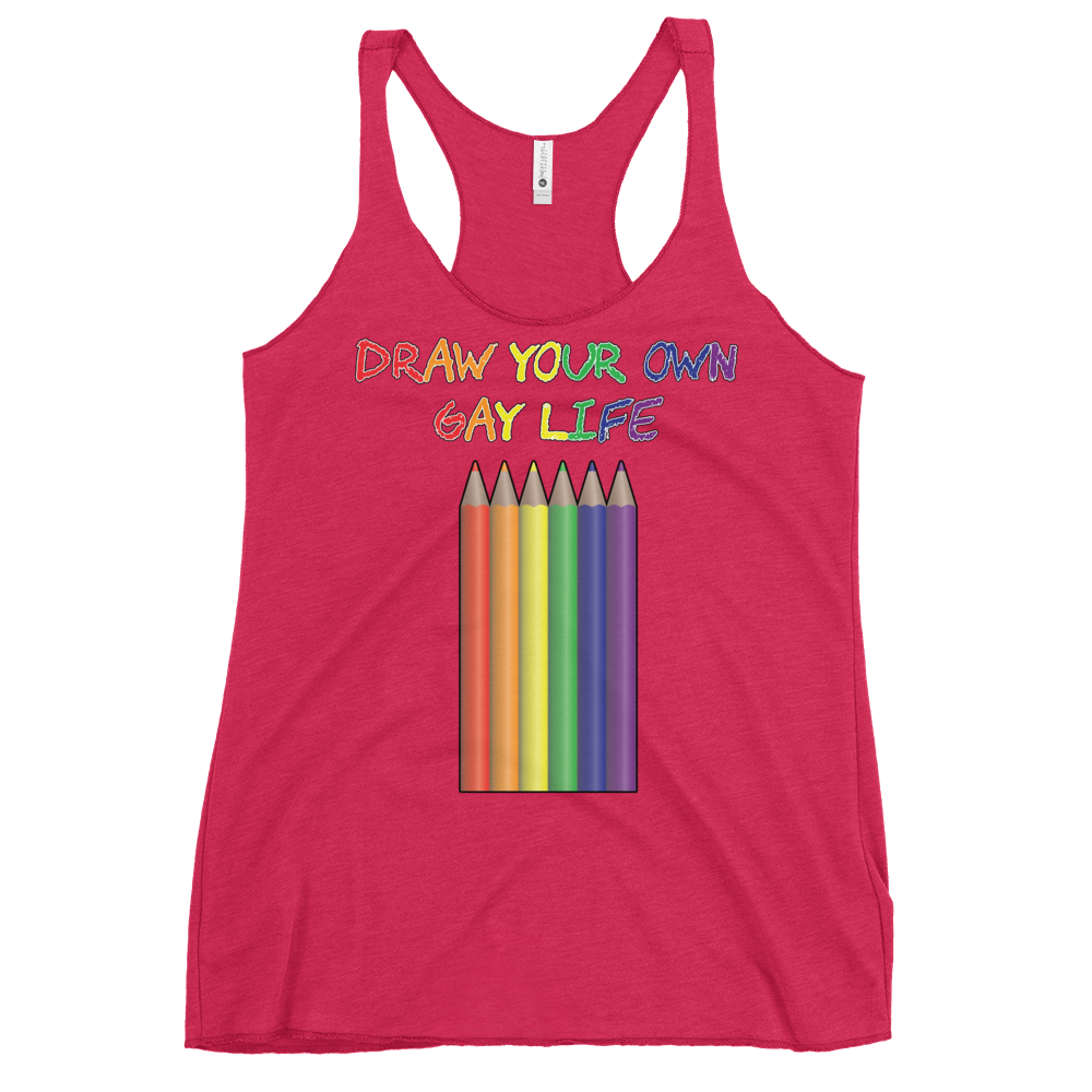 Draw Your Own Gay Life Women's Racerback Tank