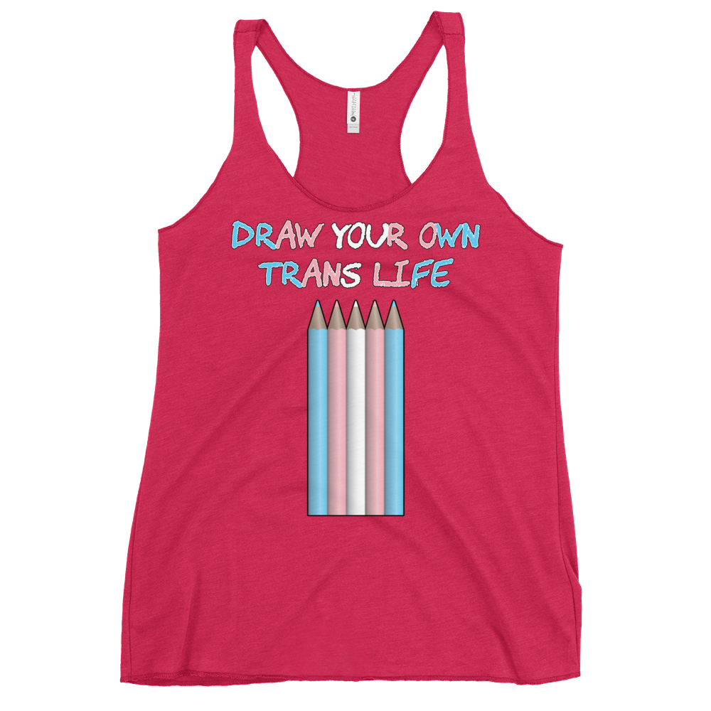 Draw Your Own Trans Life Women's Racerback Tank