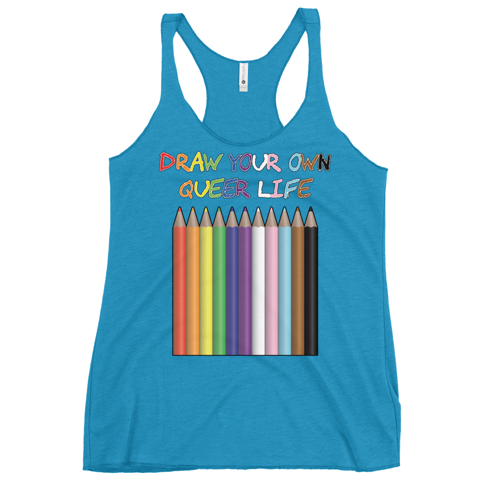 Draw Your Own Queer Life (Progress colours) Women's Racerback Tank