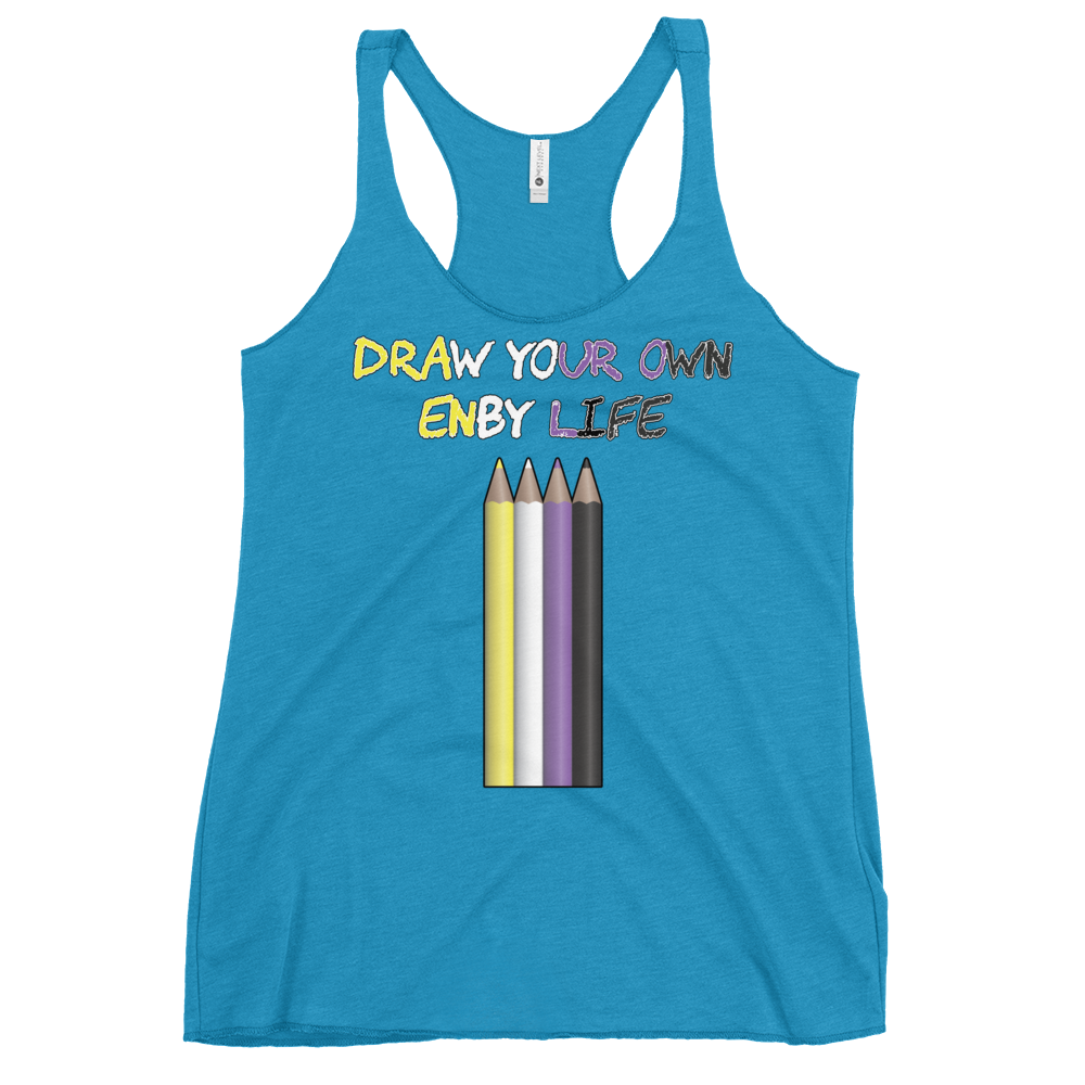 Draw Your Own Enby Life Women's Racerback Tank